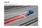 Audi Q5 Gama Q5 Gama Q5 Todo terreno T&eacute;cnica Sistema mantenimiento carril 5 puertas